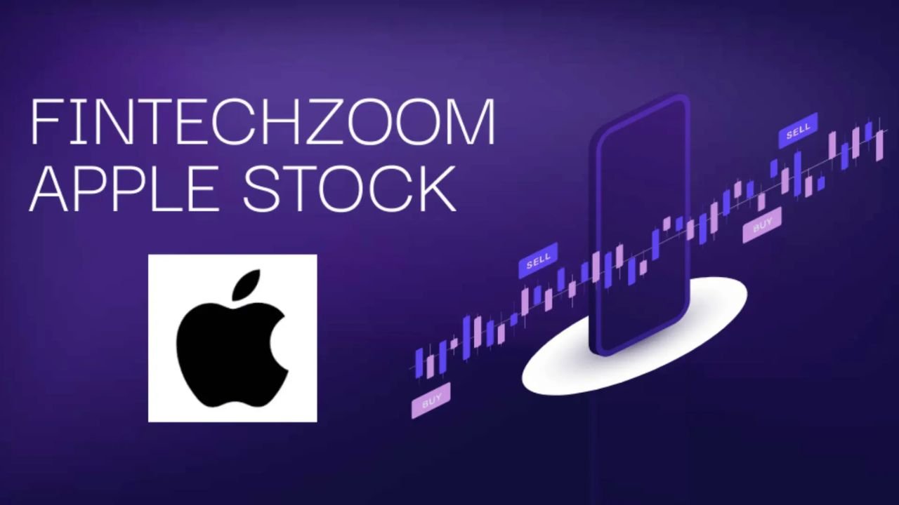FintechZoom Apple Stock: A Comprehensive Analysis